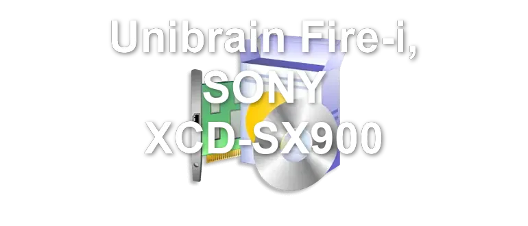 Unibrain Fire-i, SONY XCD-SX900