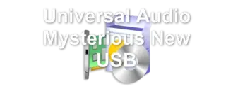 Universal Audio Mysterious New USB