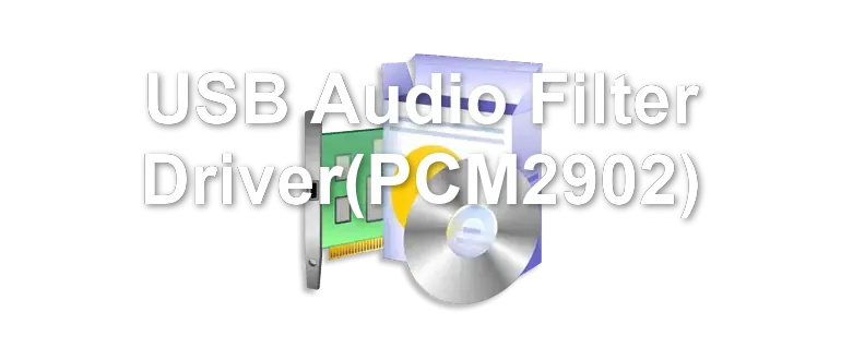 USB Audio Filter Driver(PCM2902)