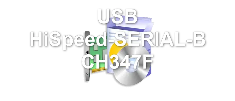 USB HiSpeed-SERIAL-B CH347F