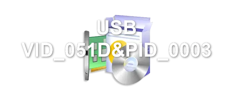 USB VID_051D&PID_0003