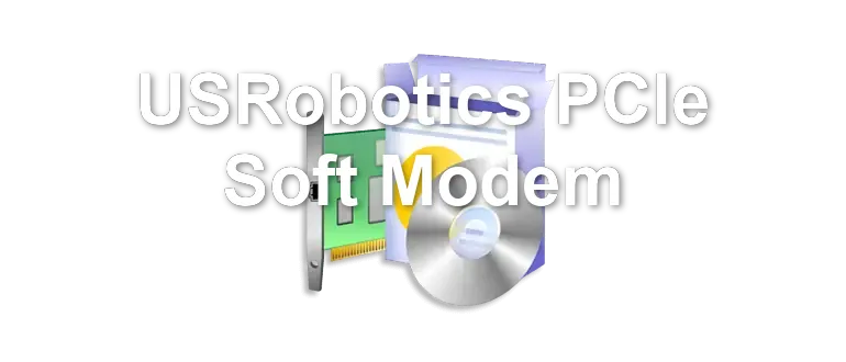 USRobotics PCIe Soft Modem