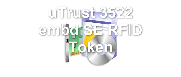 uTrust 3522 embd SE RFID Token