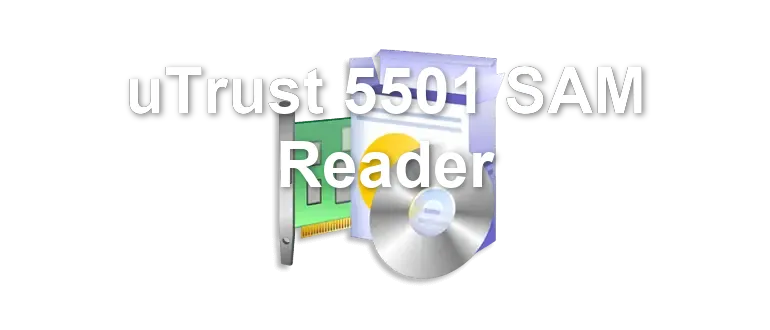 uTrust 5501 SAM Reader