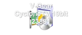 V-Gear CycloneTV 10bit 23881