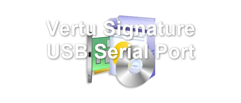Vertu Signature USB Serial Port