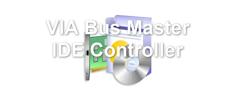 VIA Bus Master IDE Controller