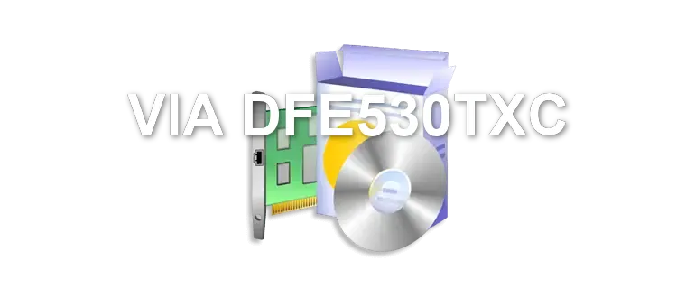 VIA DFE530TXC