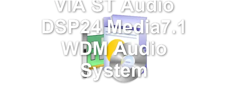 VIA ST Audio DSP24 Media7.1 WDM Audio System
