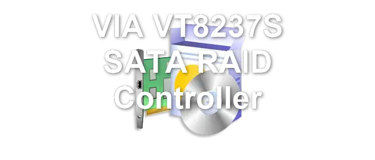 VIA VT8237S SATA RAID Controller