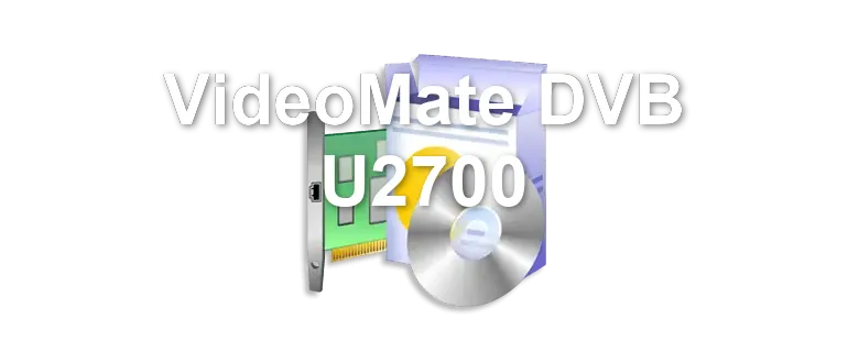 VideoMate DVB U2700