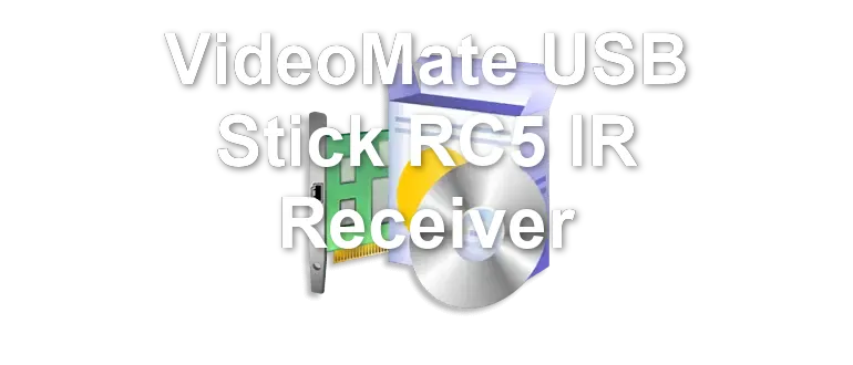VideoMate USB Stick RC5 IR Receiver