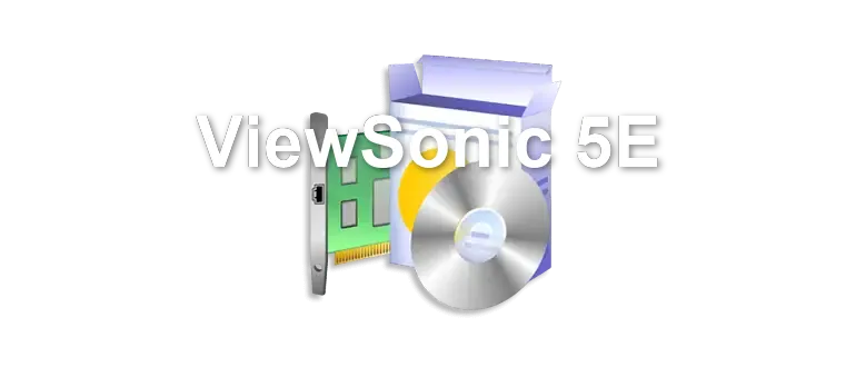 ViewSonic 5E
