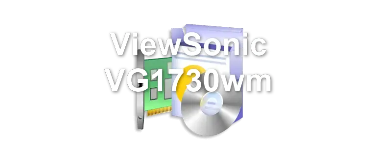 ViewSonic VG1730wm