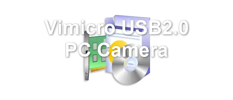 Vimicro USB2.0 PC Camera