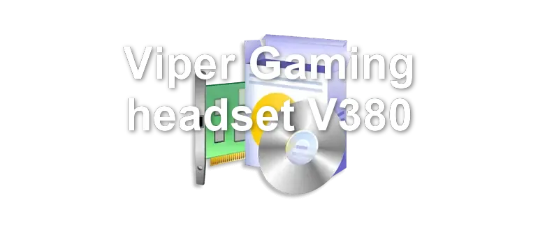 Viper Gaming headset V380