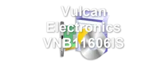 Vulcan Electronics VNB11606IS