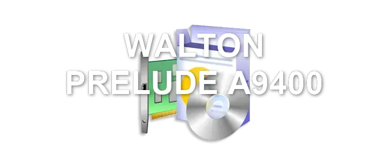 WALTON PRELUDE A9400