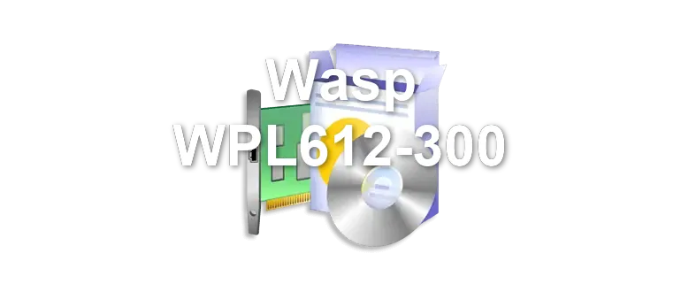 Wasp WPL612-300