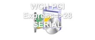 WCH PCI Express=>28 SERIAL