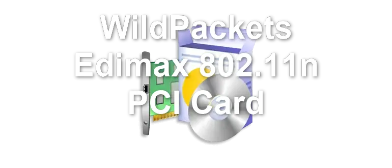 WildPackets Edimax 802.11n PCI Card