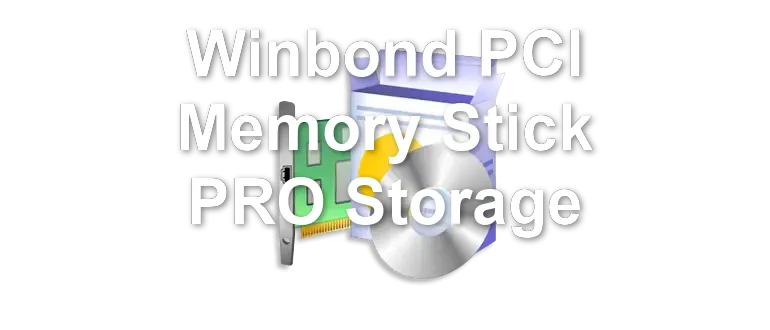 Winbond PCI Memory Stick PRO Storage