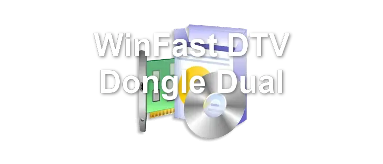 WinFast DTV Dongle Dual