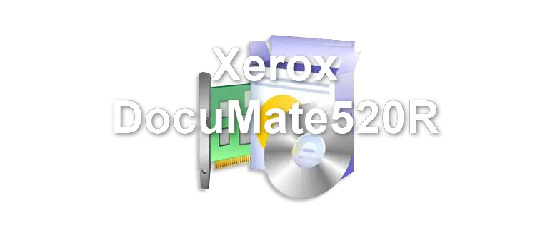 Xerox DocuMate520R