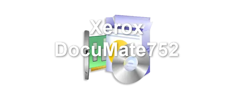 Xerox DocuMate752