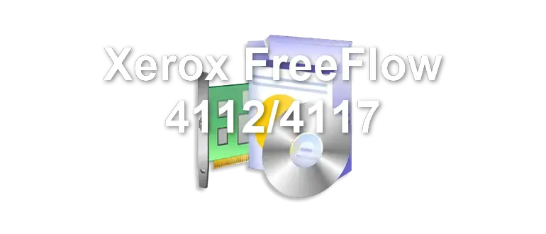 Xerox FreeFlow 4112/4117