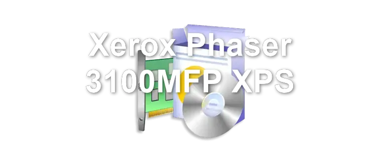 Xerox Phaser 3100MFP XPS