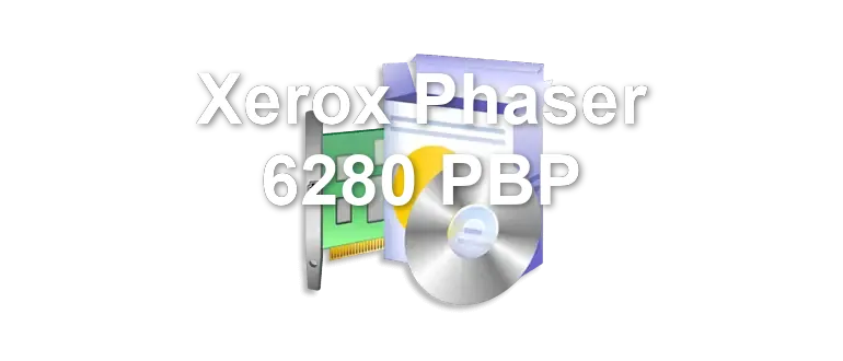 Xerox Phaser 6280 PBP