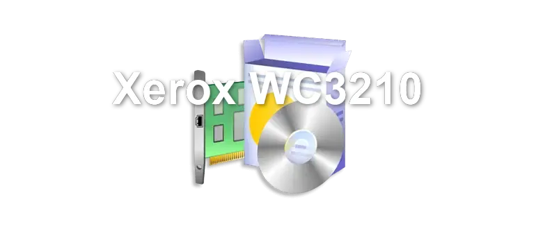 Xerox WC3210