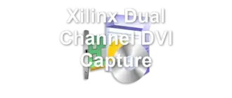 Xilinx Dual Channel DVI Capture