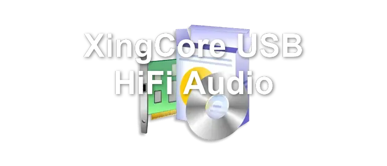 XingCore USB HiFi Audio