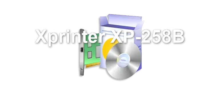 Xprinter XP-258B