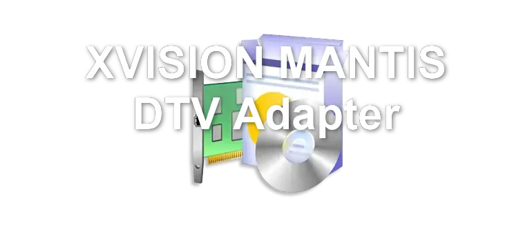 XVISION MANTIS DTV Adapter