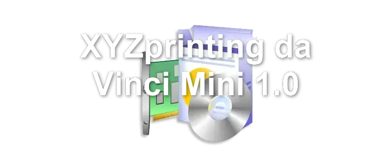 XYZprinting da Vinci Mini 1.0