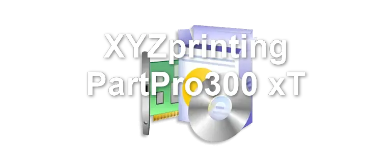 XYZprinting PartPro300 xT