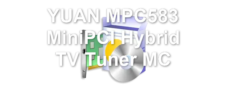YUAN MPC583 MiniPCI Hybrid TV Tuner MC