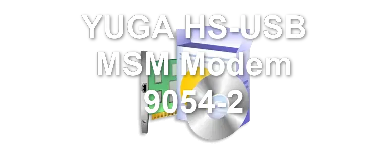 YUGA HS-USB MSM Modem 9054-2
