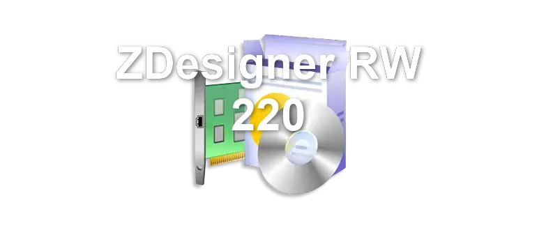 ZDesigner RW 220