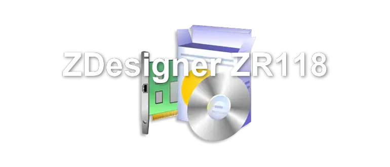 ZDesigner ZR118