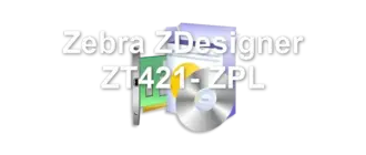Zebra ZDesigner ZT421- ZPL
