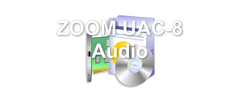 ZOOM UAC-8 Audio