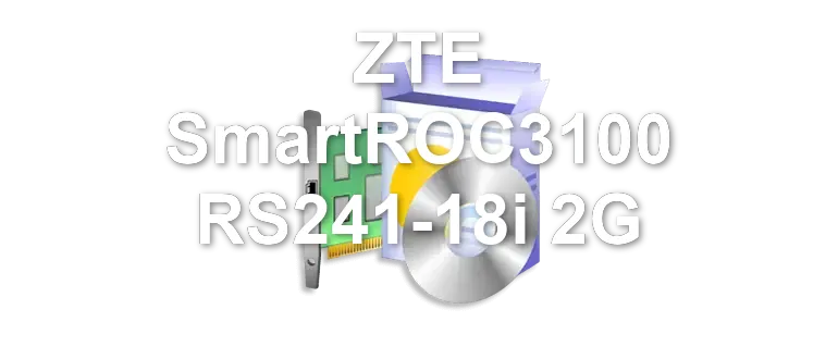 ZTE SmartROC3100 RS241-18i 2G