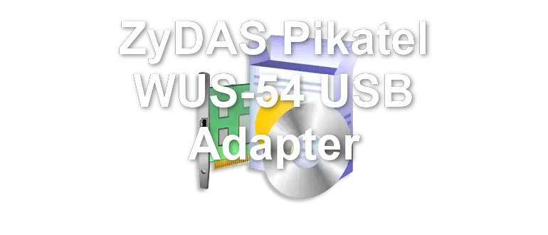 ZyDAS Pikatel WUS-54 USB Adapter