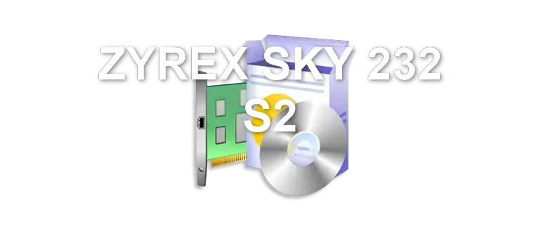 ZYREX SKY 232 S2