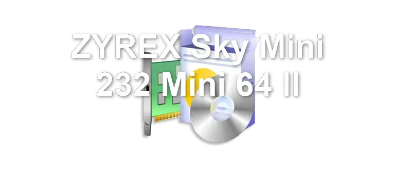 ZYREX Sky Mini 232 Mini 64 II